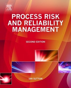 Process Risk and Reliability Management (eBook, ePUB) - Sutton, Ian