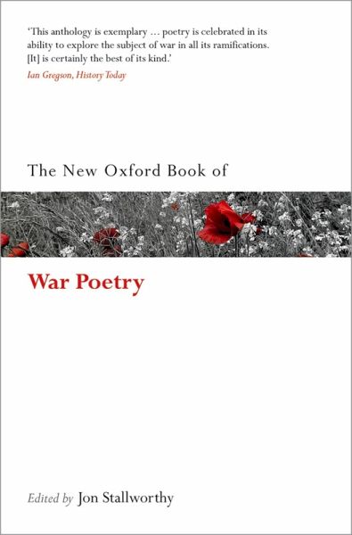 The New Oxford Book of War Poetry (eBook, ePUB) The New Oxford Book of War Poetry (eBook, ePUB)