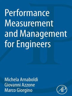 Performance Measurement and Management for Engineers (eBook, ePUB) - Arnaboldi, Michela; Azzone, Giovanni; Giorgino, Marco