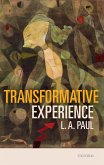 Transformative Experience (eBook, PDF) Transformative Experience (eBook, PDF)