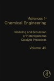 Modeling and Simulation of Heterogeneous Catalytic Processes (eBook, ePUB)