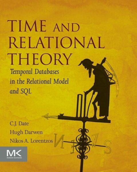 Time and Relational Theory (eBook, ePUB) Time and Relational Theory (eBook, ePUB)