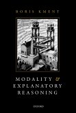 Modality and Explanatory Reasoning (eBook, ePUB)