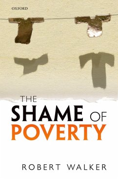 The Shame of Poverty (eBook, PDF) - Walker, Robert