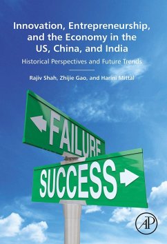 Innovation, Entrepreneurship, and the Economy in the US, China, and India (eBook, ePUB) - Shah, Rajiv; Gao, Zhijie; Mittal, Harini