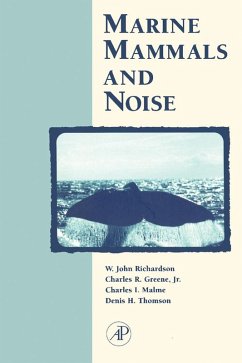 Marine Mammals and Noise (eBook, PDF) - Richardson, W. John; Charles R. Greene, Jr.; Malme, Charles I.; Thomson, Denis H.