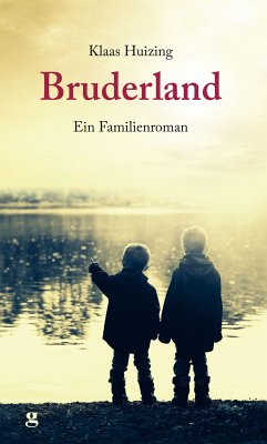 Bruderland (eBook, ePUB) - Huizing, Klaas