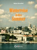 Winterreise in den Sommer (eBook, PDF)
