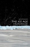 The Ice Age: A Very Short Introduction (eBook, ePUB)