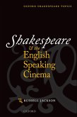 Shakespeare and the English-speaking Cinema (eBook, PDF) Shakespeare and the English-speaking Cinema (eBook, PDF)