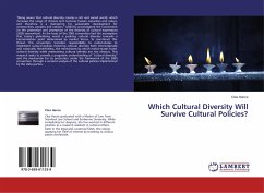 Which Cultural Diversity Will Survive Cultural Policies?