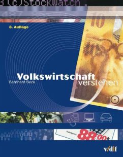 Volkswirtschaft verstehen - Beck, Bernhard