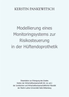 Cover Modellierung eines Monitoringsystems zur Risikosteuerung in der Hüftendoprothetik