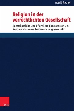 Religion in der verrechtlichten Gesellschaft (eBook, PDF) - Reuter, Astrid