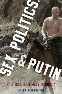 Sex, Politics, and Putin (eBook, ePUB) - Sperling, Valerie