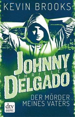 Der Mörder meines Vaters / Johnny Delgado Bd.2 (eBook, ePUB) - Brooks, Kevin