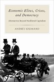 Economic Elites, Crises, and Democracy (eBook, PDF) Economic Elites, Crises, and Democracy (eBook, PDF)
