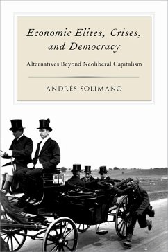 Economic Elites, Crises, and Democracy (eBook, PDF) - Solimano, Andres