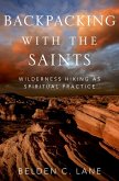 Backpacking with the Saints (eBook, ePUB)