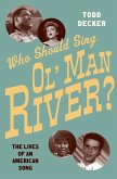 Who Should Sing 'Ol' Man River'? (eBook, PDF)