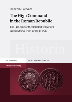 The High Command in the Roman Republic (eBook, PDF) - Vervaet, Frederik J.