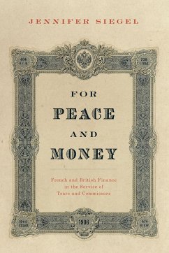For Peace and Money (eBook, PDF) - Siegel, Jennifer