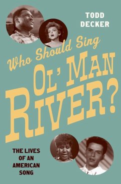 Who Should Sing 'Ol' Man River'? (eBook, ePUB) - Decker, Todd