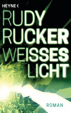 Weißes Licht (eBook, ePUB) - Rucker, Rudy