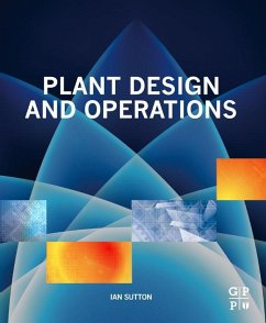 Plant Design and Operations (eBook, ePUB) - Sutton, Ian