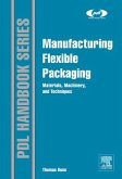 Manufacturing Flexible Packaging (eBook, ePUB)