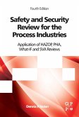 Safety and Security Review for the Process Industries (eBook, ePUB)