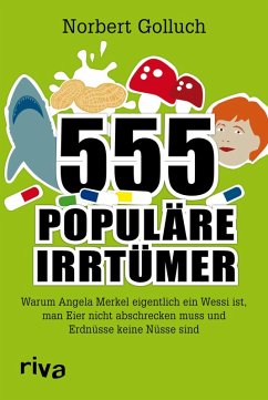 555 populäre Irrtümer (eBook, ePUB) - Golluch, Norbert