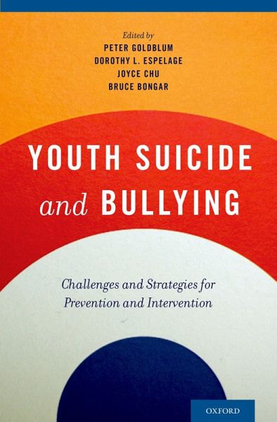 Youth Suicide and Bullying (eBook, PDF) Youth Suicide and Bullying (eBook, PDF)