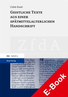 Geistliche Texte aus einer spätmittelalterlichen Handschrift (eBook, PDF) - Kune, Cobie