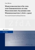 Wahlvorschläge für und von Germanisten an der Preußischen Akademie der Wissenschaften (1826-1900) (eBook, PDF)