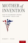 Mother of Invention (eBook, PDF)