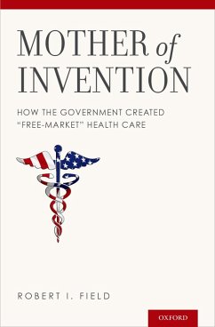 Mother of Invention (eBook, PDF) - Field, Robert I.