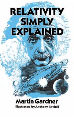 Relativity Simply Explained (eBook, ePUB) - Gardner, Martin