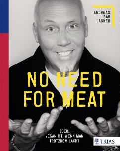 No need for meat (eBook, ePUB) - Läsker, Andreas Bär