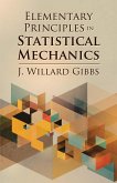 Elementary Principles in Statistical Mechanics (eBook, ePUB)