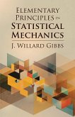 Elementary Principles in Statistical Mechanics (eBook, ePUB) Elementary Principles in Statistical Mechanics (eBook, ePUB)