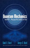 Quantum Mechanics with Applications (eBook, ePUB)