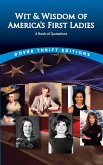 Wit and Wisdom of America's First Ladies (eBook, ePUB)