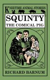 Squinty, the Comical Pig (eBook, ePUB)