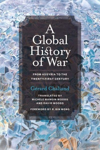 A Global History of War (eBook, ePUB) A Global History of War (eBook, ePUB)