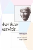 Andre Bazin's New Media (eBook, ePUB) Andre Bazin's New Media (eBook, ePUB)