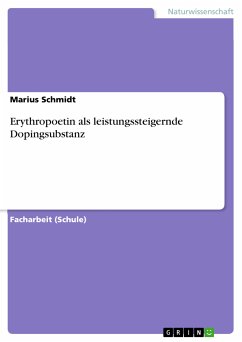 Erythropoetin als leistungssteigernde Dopingsubstanz (eBook, PDF) - Schmidt, Marius