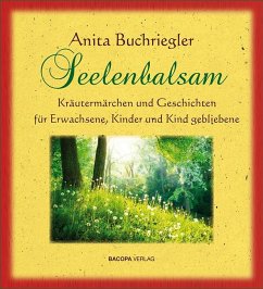 Seelenbalsam - Buchriegler, Anita