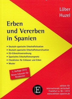 Erben und Vererben in Spanien - Löber, Burckhardt;Huzel, Erhard