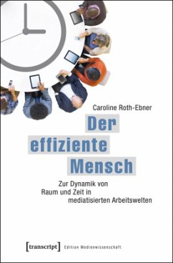 Der effiziente Mensch - Roth-Ebner, Caroline